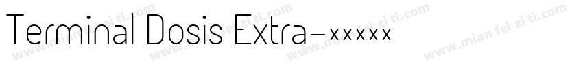 Terminal Dosis Extra字体转换